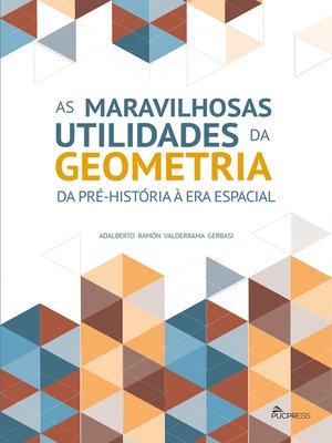 cover image of As Maravilhosas Utilidades da Geometria